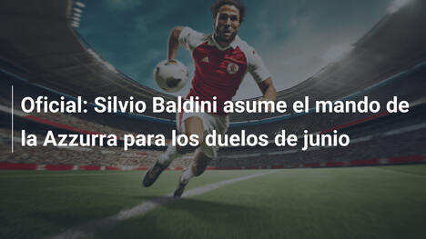 Oficial: Silvio Baldini asume el mando de la Azzurra para los duelos de junio