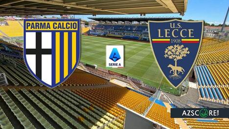 Parma vs Lecce: Prediction and Match Preview