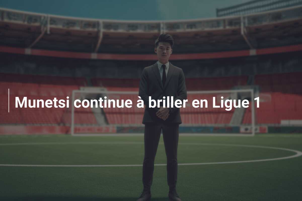 Munetsi continue à briller en Ligue 1