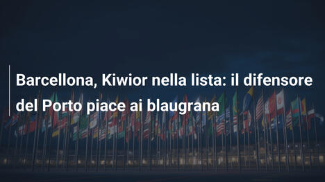 Barcellona, Kiwior nella lista: il difensore del Porto piace ai blaugrana