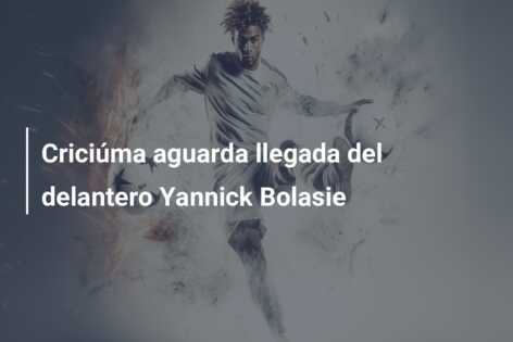 Criciúma aguarda llegada del delantero Yannick Bolasie