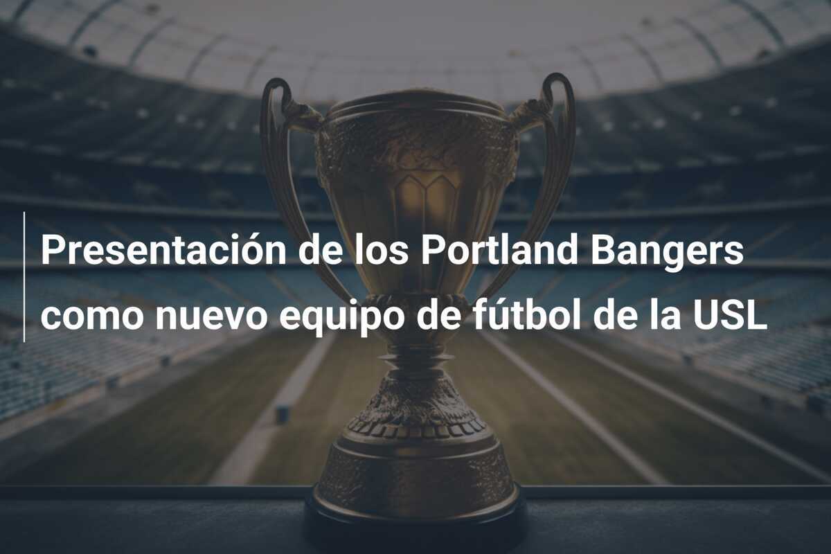 Presentación de los Portland Bangers como nuevo equipo de fútbol de la USL
