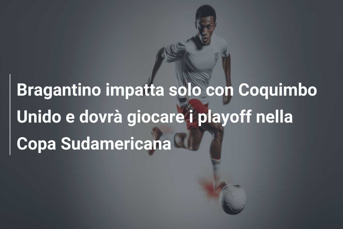 Bragantino impatta solo con Coquimbo Unido e dovrà giocare i playoff nella Copa Sudamericana