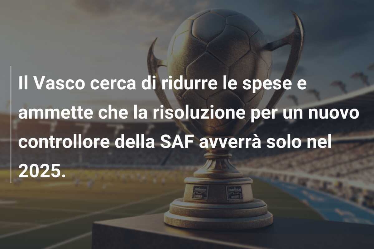 Il Vasco cerca di ridurre le spese e ammette che la risoluzione per un nuovo controllore della SAF avverrà solo nel 2025.