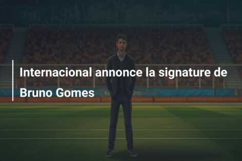 Internacional annonce la signature de Bruno Gomes