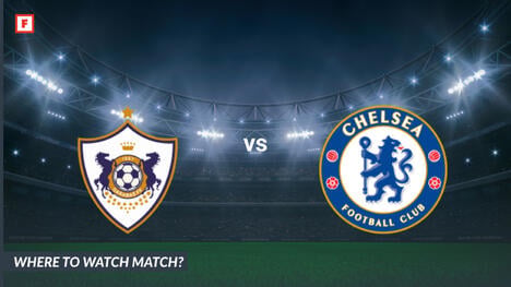 Where to Watch Qarabag - Chelsea: TV Channel and Start Time