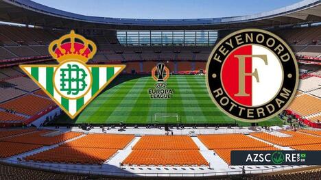 Betis em Busca da Vitória Decisiva Contra o Feyenoord na Liga Europa!