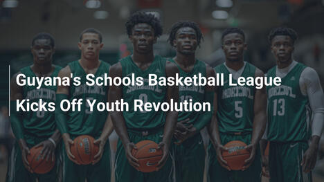 Guyanas Schuls-Basketball-Liga startet Jugendrevolution
