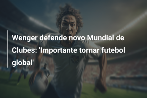 Conheça o novo modelo do Mundial de Clubes em 2025 - RS Notícia