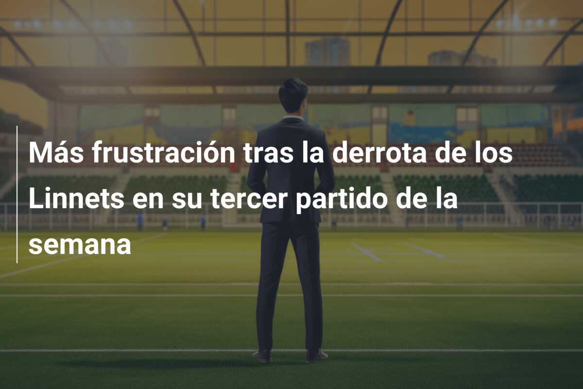 Más frustración tras la derrota de los Linnets en su tercer partido de la semana