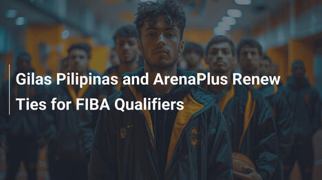 Gilas Pilipinas und ArenaPlus erneuern Partnerschaft für FIBA-Qualifikationen