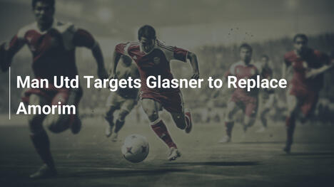 Manchester United mira a Glasner per sostituire Amorim