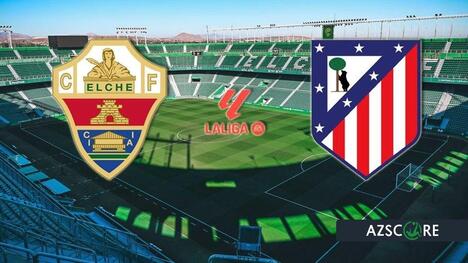 ¡Elche desafía al Atlético en la batalla por la permanencia!