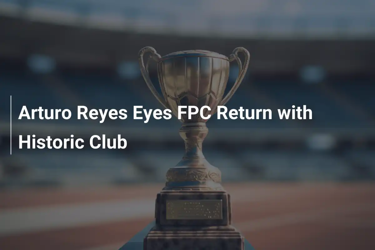 Arturo Reyes punta al ritorno in FPC con un club storico