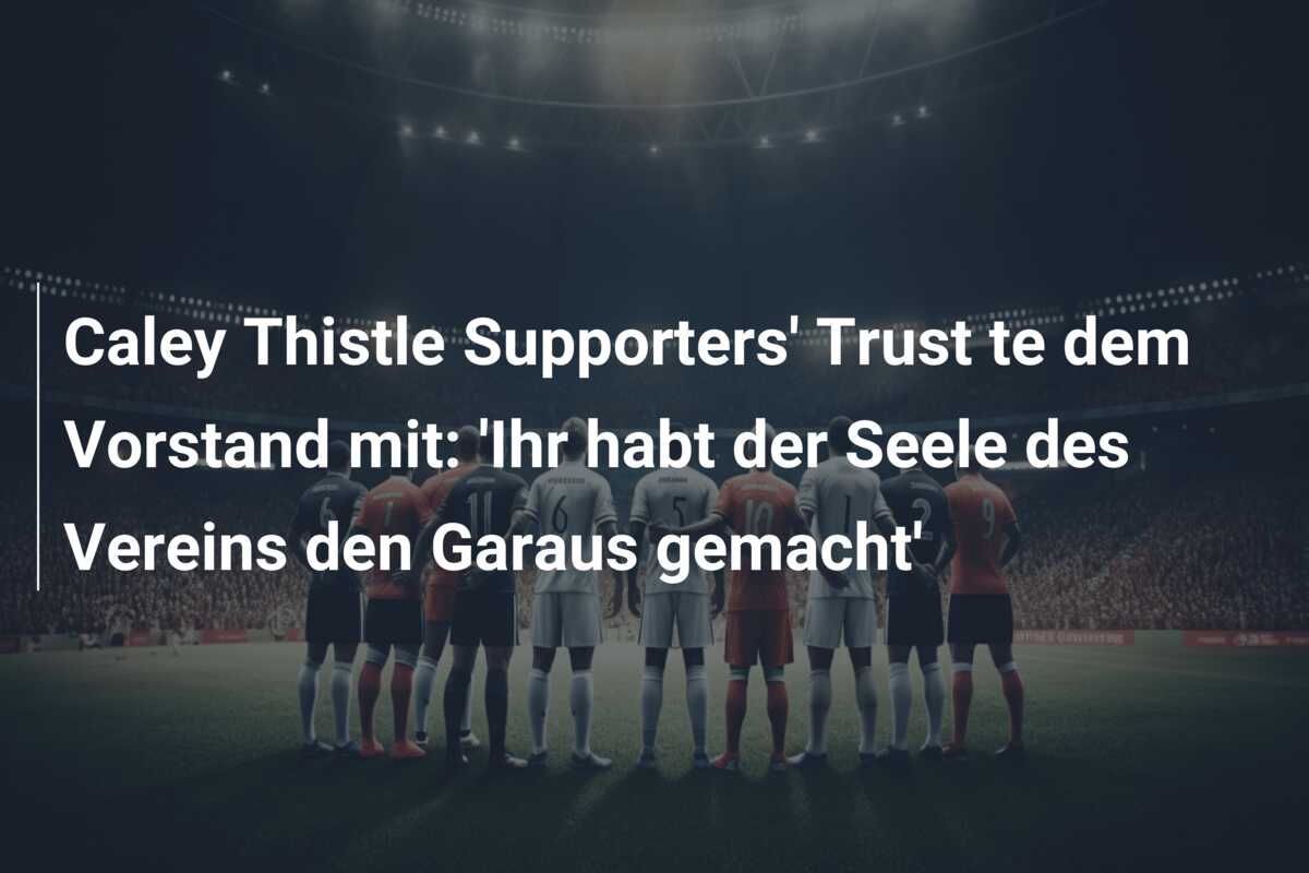 Caley Thistle Supporters’ Trust te dem Vorstand mit: ‘Ihr habt der Seele des Vereins den Garaus gemacht’