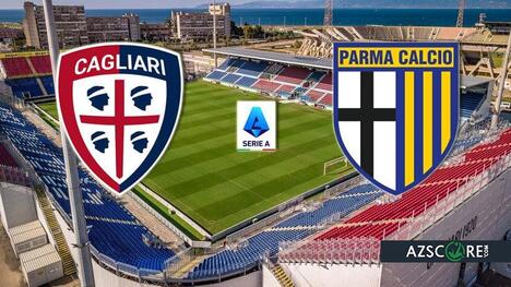 Cagliari vs. Parma: Prediction and Match Preview