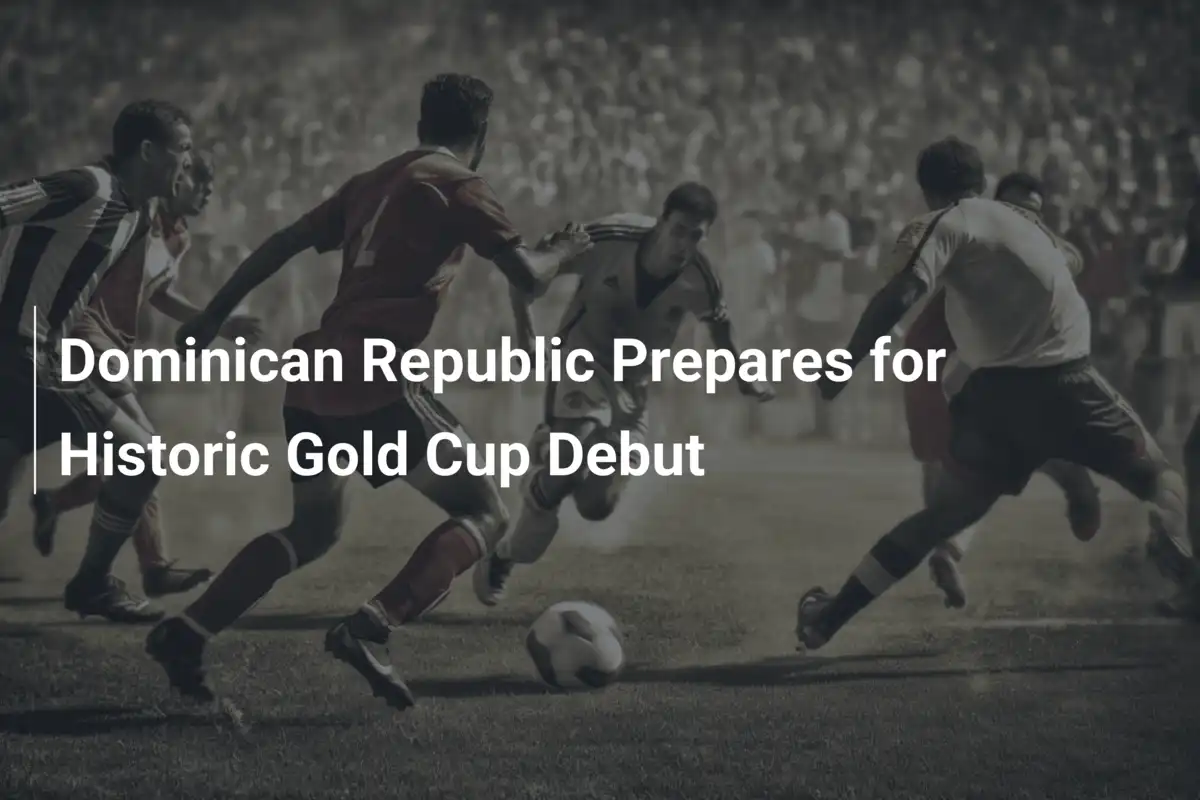 Dominikana na historyczny debiut w Złotym Pucharze CONCACAF 2025