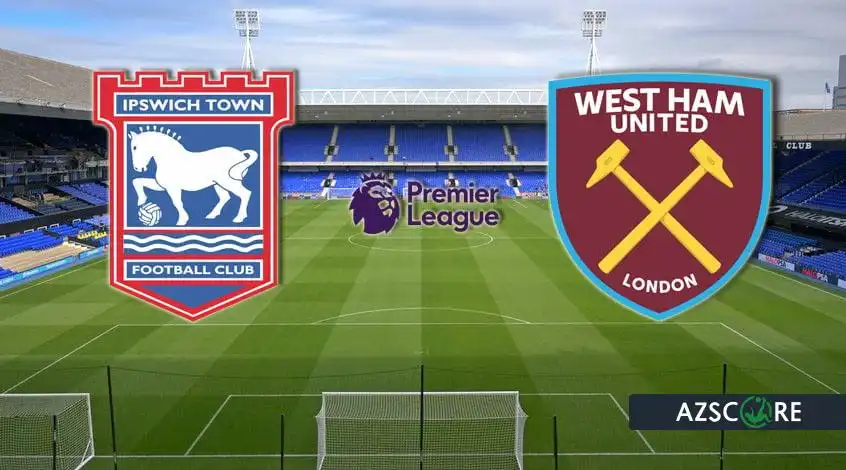 Ipswich - West Ham: Vorhersage und Spielvorschau