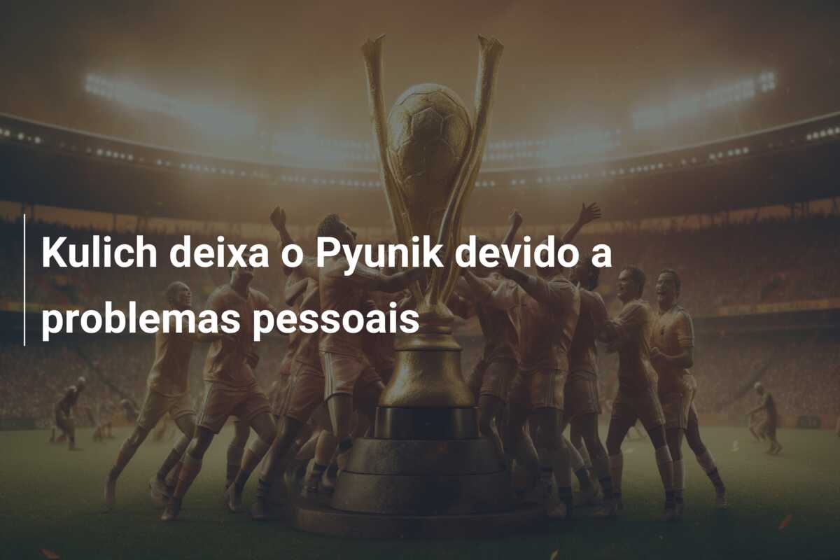Kulich deixa o Pyunik devido a problemas pessoais