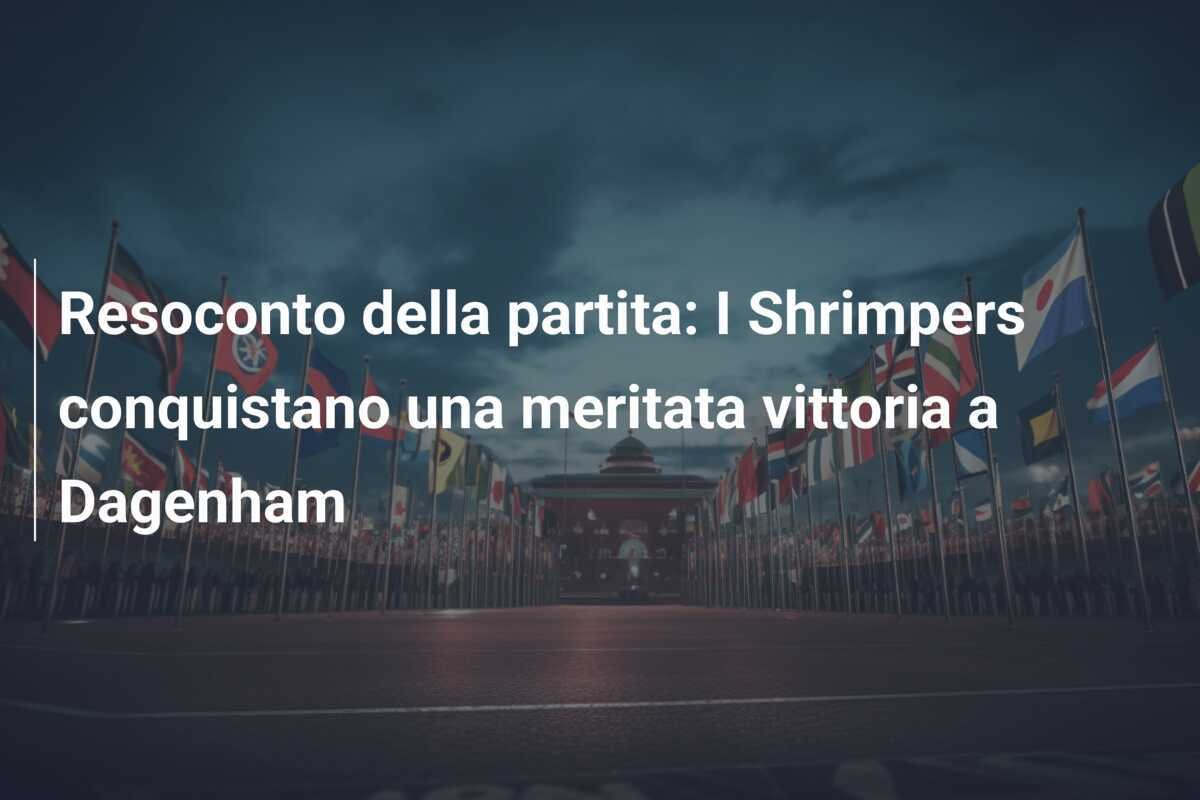 Resoconto della partita: I Shrimpers conquistano una meritata vittoria a Dagenham
