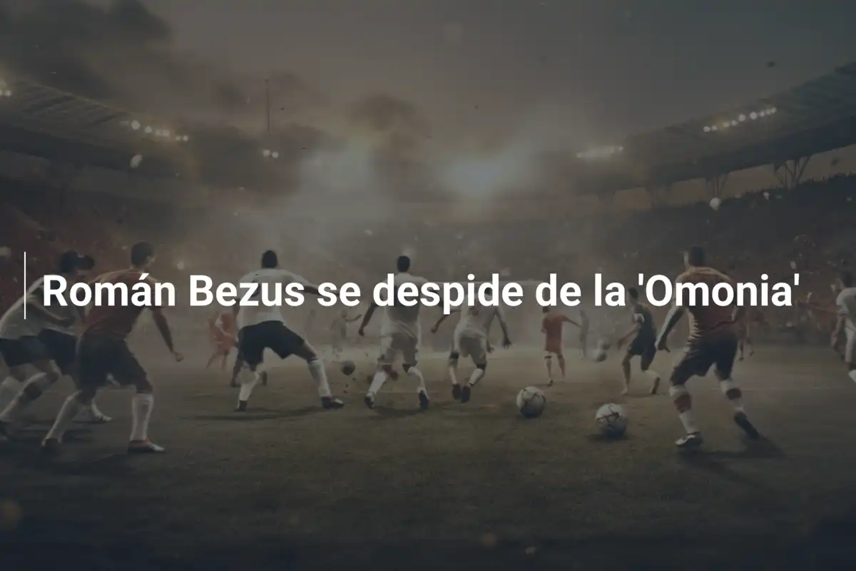 Román Bezus se despide de la 'Omonia'