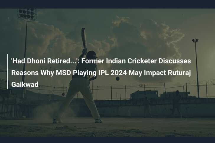 'Had Dhoni Retired...': Former Indian Cricketer Discusses Reasons Why ...