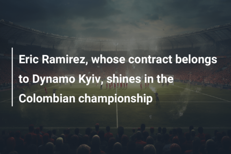 Eric Ramirez, a cărui contract aparține lui Dynamo Kyiv, strălucește în campionatul columbian