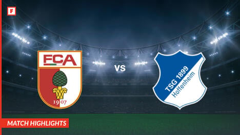 FC Augsburg - TSG 1899 Hoffenheim goles y momentos destacados