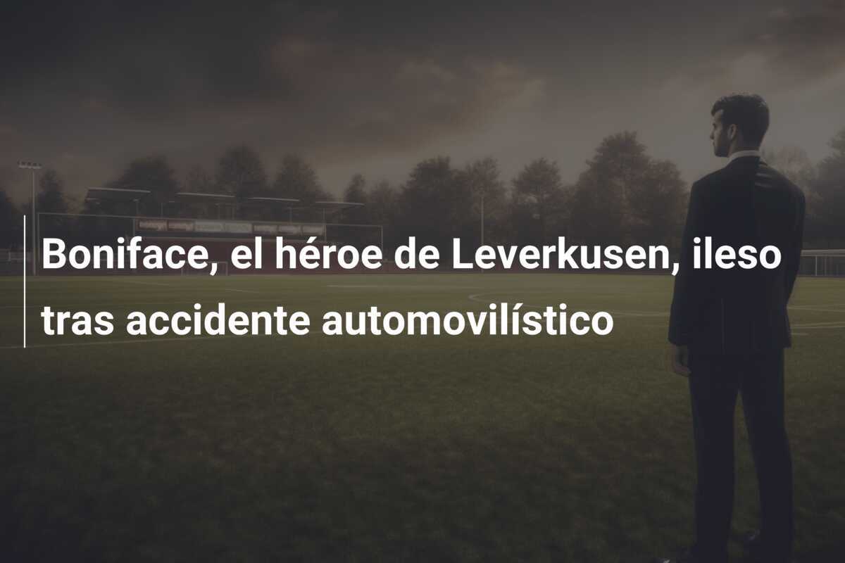 Boniface, el héroe de Leverkusen, ileso tras accidente automovilístico