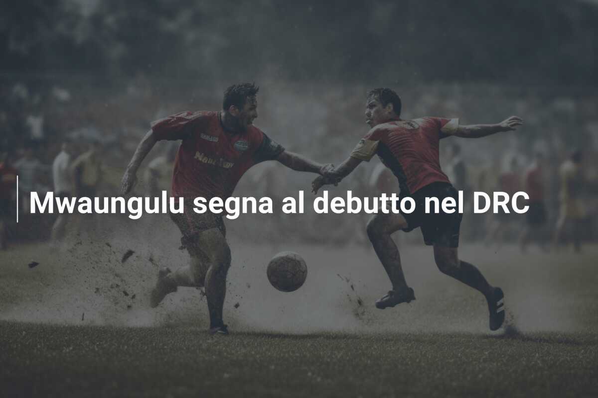Mwaungulu segna al debutto nel DRC
