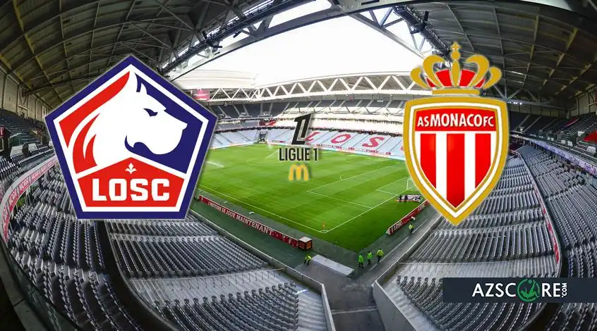 Lille vs Monaco: Prediction and Match Preview