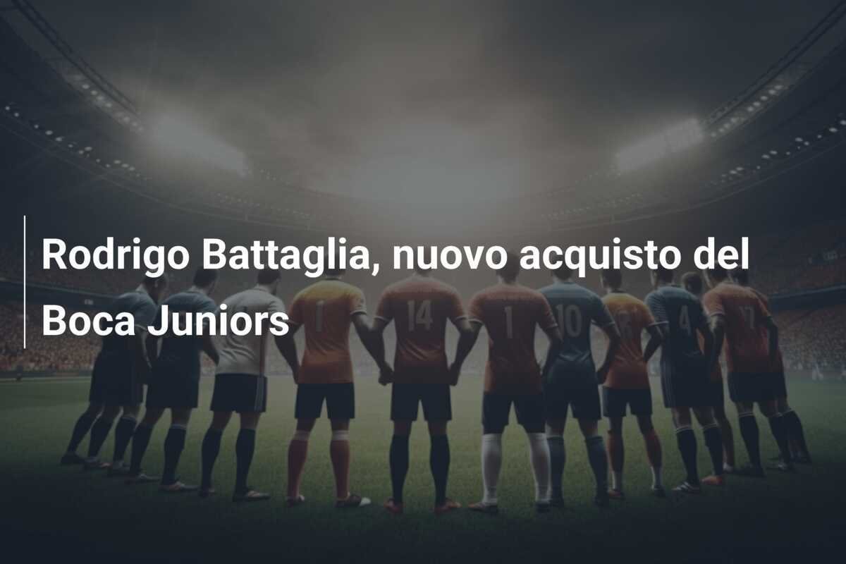 Rodrigo Battaglia, nuovo acquisto del Boca Juniors
