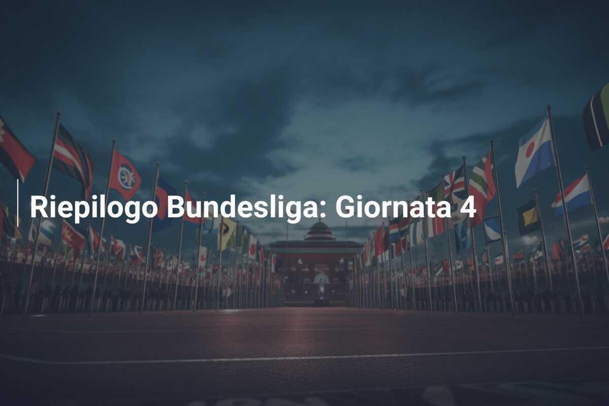 Riepilogo Bundesliga: Giornata 4