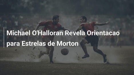 Michael O'Halloran Revela Orientacao para Estrelas de Morton