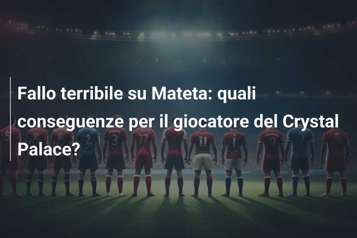 Fallo terribile su Mateta: quali conseguenze per il giocatore del Crystal Palace?