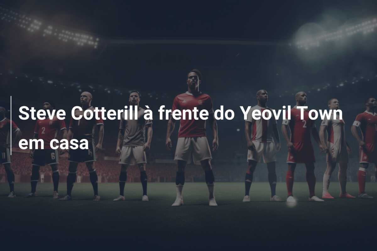 Steve Cotterill à frente do Yeovil Town em casa
