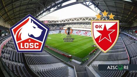Lille vs. Crvena Zvezda: Das europäische Duell der Verlierer und Gewinner