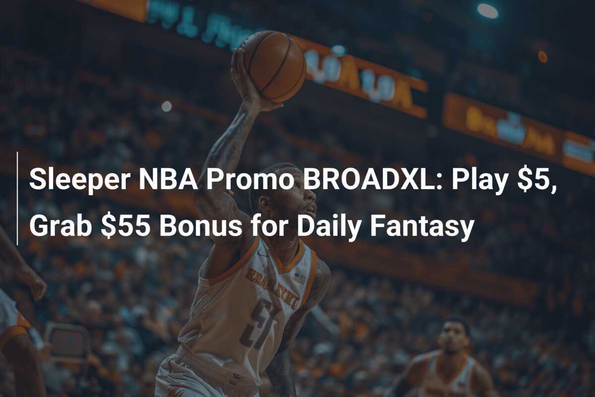 NBA: $5 for $55 Daily Fantasy Bonus - News Directory 3