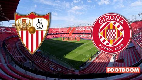 Sevilla - Girona: Prognoza i pregled meča