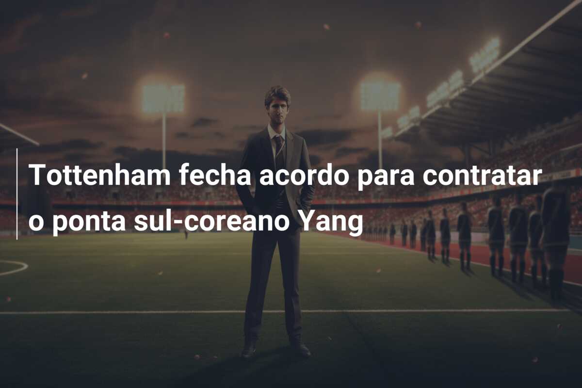 Tottenham fecha acordo para contratar o ponta sul-coreano Yang