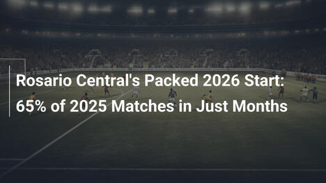 L'inizio intenso del Rosario Central nel 2026