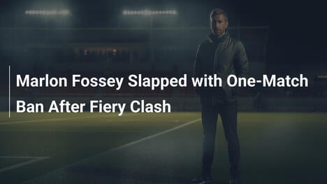 Marlon Fossey Squalificato per una Partita Dopo Scontro Infuocato