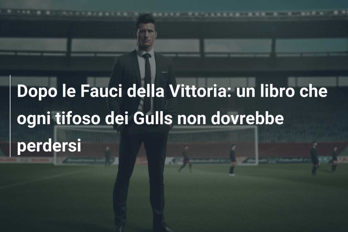 Dopo le Fauci della Vittoria: un libro che ogni tifoso dei Gulls non dovrebbe perdersi