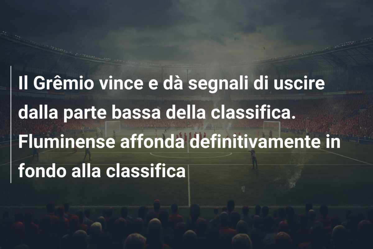 Il Grêmio vince e dà segnali di uscire dalla parte bassa della classifica. Fluminense affonda definitivamente in fondo alla classifica