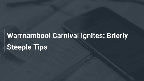 Warrnambool Carnival Ignites: Brierly Steeple Tips