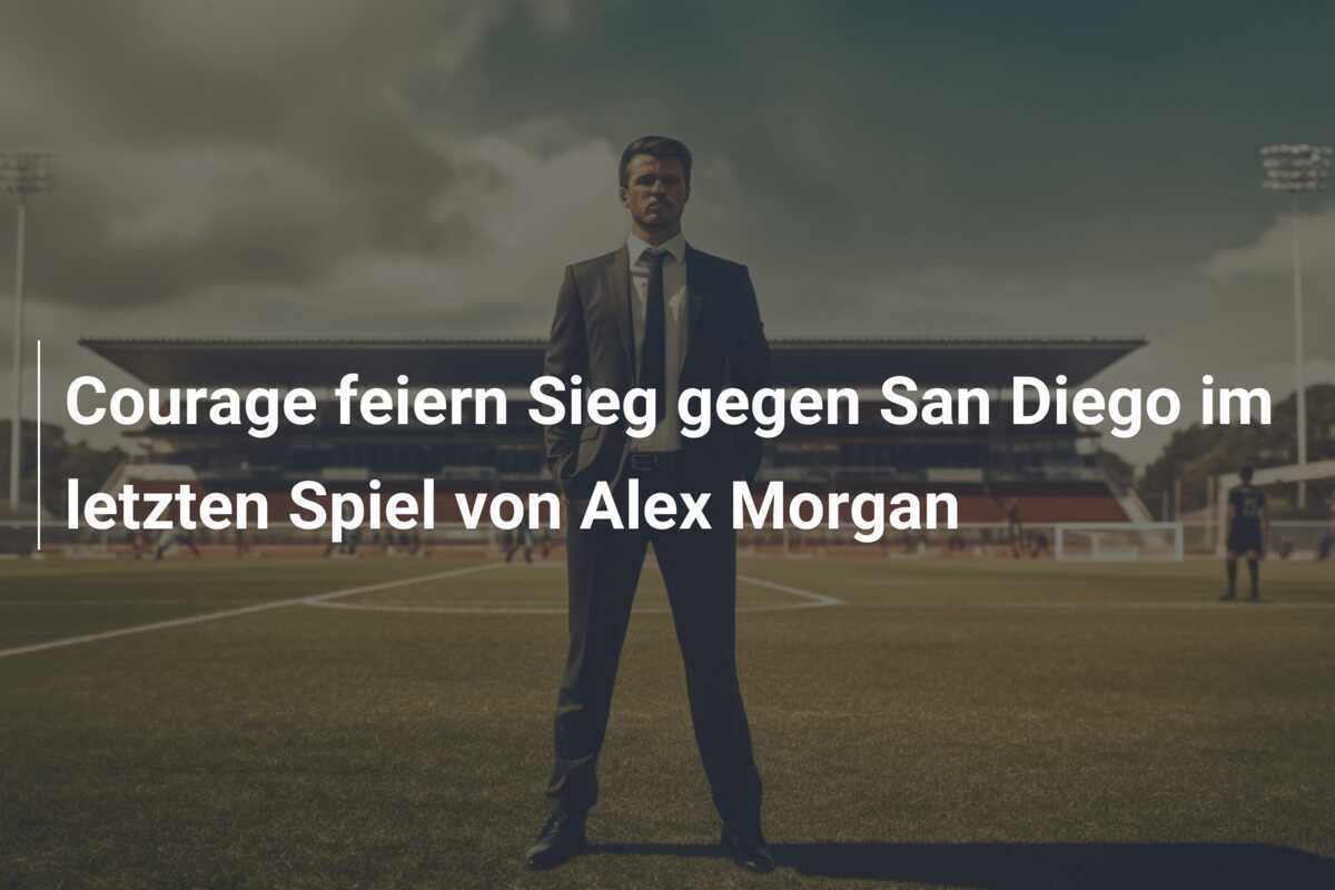 Courage feiern Sieg gegen San Diego im letzten Spiel von Alex Morgan