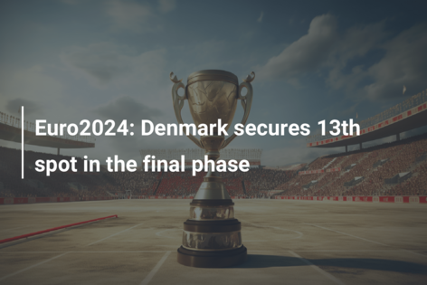 Euro2024: Denmark secures 13th spot in the final phase
