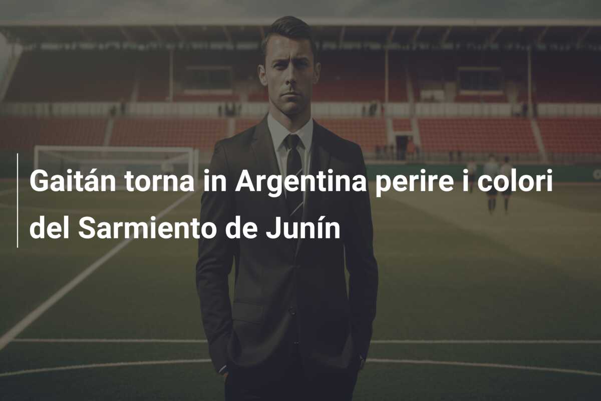 Gaitán torna in Argentina perire i colori del Sarmiento de Junín