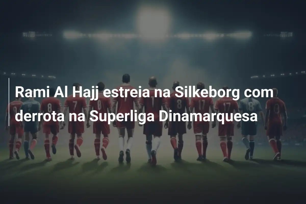 Rami Al Hajj estreia na Silkeborg com derrota na Superliga Dinamarquesa