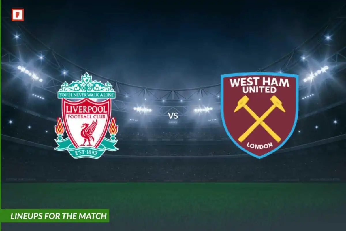 Liverpool mot West Ham United: lagoppstillinger til kampen